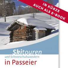 Skitouren und Schneeschuhwandern in Passeier