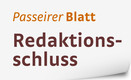 Passeirer Blatt Redaktionsschluss